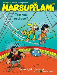 C'est quoi ce cirque