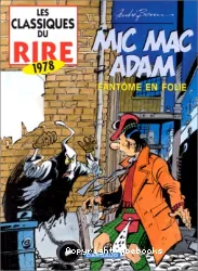 Mic Mac Adam : Fantômes en folie