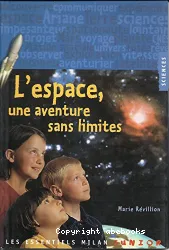 L'Espace, une aventure sans limites