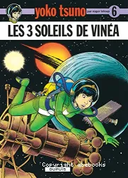 Les 3 soleils de Vinéa