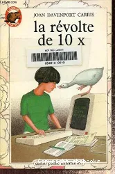 La Révolte de 10 x