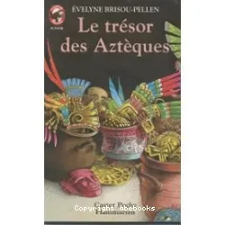 Le Trésor des Aztèques