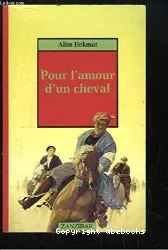 Pour l'amour d'un cheval