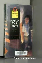 Lambada pour l'enfer