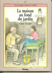 La Maison du fond du jardin