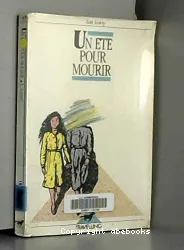 Un Eté pour mourir