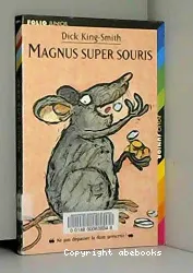 Magnus super souris