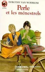 Perle et les ménestrels