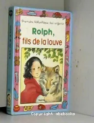 Rolph, fils de la louve