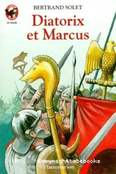 Diatorix et Marcus