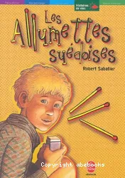 Les Allumettes suédoises