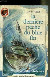 La Dernière pêche du blue fin