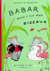 Babar dans l'île aux oiseaux