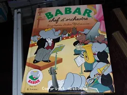 Babar, chef d'orchestre