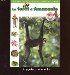 La Forêt d'Amazonie