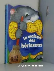 La Maison des hérissons