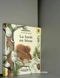 La Forêt en hiver