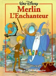 Merlin l'Enchanteur