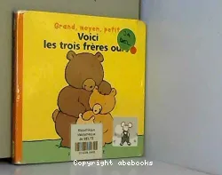 Voici les trois frères ours