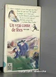 Un Vrai conte de fées