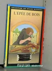 L'Epée de bois