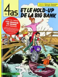 Et le hold-up de la Big Bank