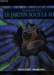 Le Jardin sous la mer