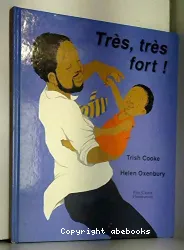 Très, très fort !