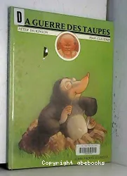 La Guerre des taupes