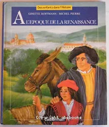 A l'époque de la renaissance