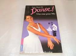 Danse ! VII, Une Rose pour Mo