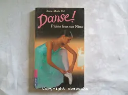 Danse ! VI, Pleins feux sur Nina