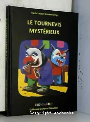 Le Tournevis mystérieux