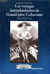 Les Voyages interplanétaires de Grand-Père Coloconte