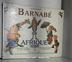 Le Voyage de Barnabé en Afrique