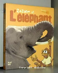 Zazoom et l'éléphant