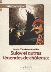 Sulov et autres légendes de châteaux