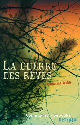 La Guerre des reves