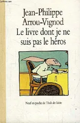 Le Livre dont je ne suis pas le héros