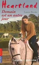 Heartland. XXI, Demain est un autre jour