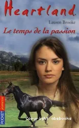 Heartland. XXV, Le temps de la passion