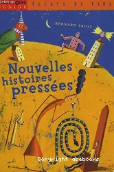 Nouvelles histoires pressées