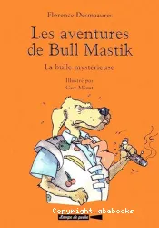 Les Aventures de Bull Mastik