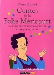 Contes de la Folie Méricourt