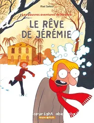 Les Pauvres aventures de Jérémie. III; Le rêve de Jérémie