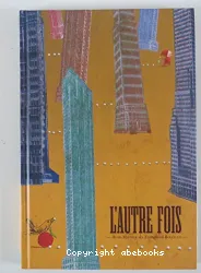 L'Autre fois