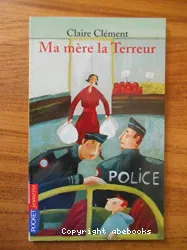 Ma mère la Terreur