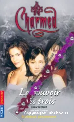 Charmed. I, Le pouvoir des trois