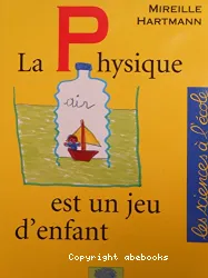 La Physique est un jeu d'enfant