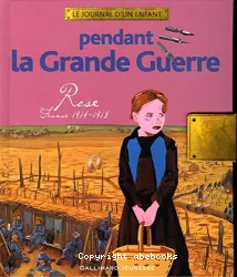 Pendant la Grande Guerre